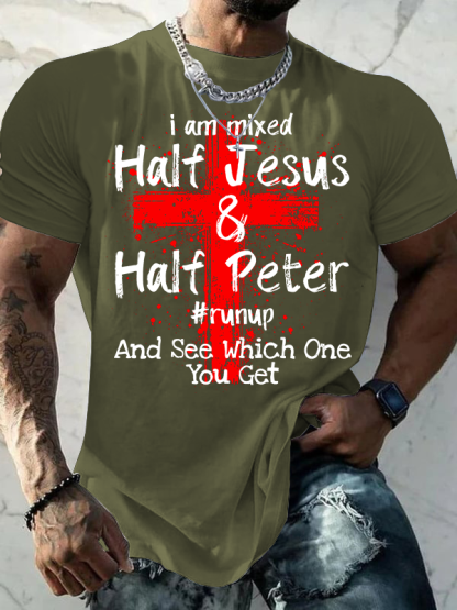I Am Mixed Half Jesus and Half Peter Jesus God Christian Cotton T-Shirt