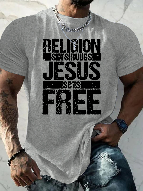 Religion Sets Rules Jesus Sets Free Jesus God Christian Cotton T-Shirt