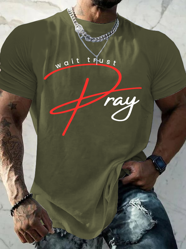 Pray Wait Trust Jesus God Christian Cotton T-Shirt