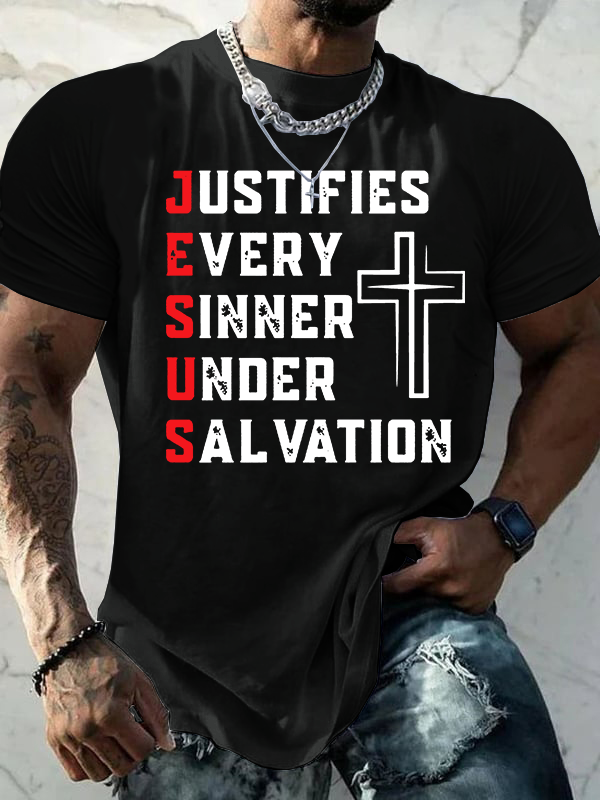 Justifies Every Sinner Under Salvation Jesus God Christian Cotton T-Shirt