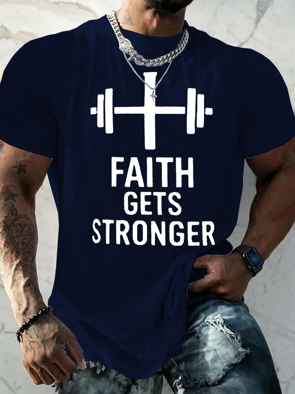 Faith Gets Stronger Jesus God Christian Cotton T-Shirt