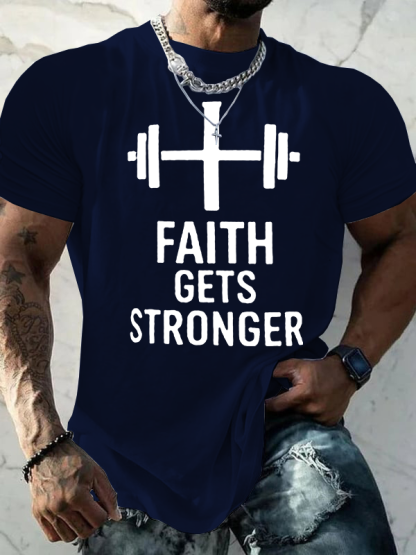 Faith Gets Stronger Jesus God Christian Cotton T-Shirt