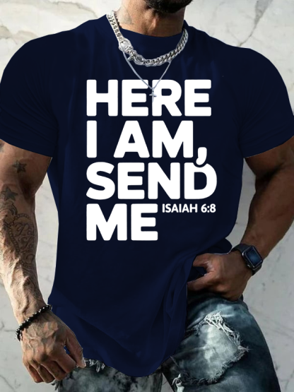 Here I Am Send Me Isaiah 6:8  Jesus God Christian Cotton T-Shirt