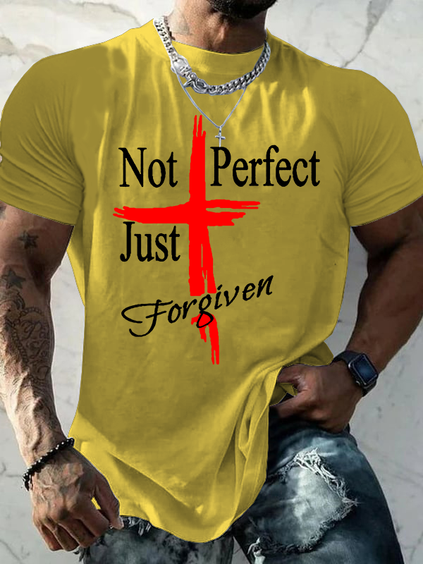 Not Perfect Just Foregiven Jesus God Christian Cotton T-Shirt