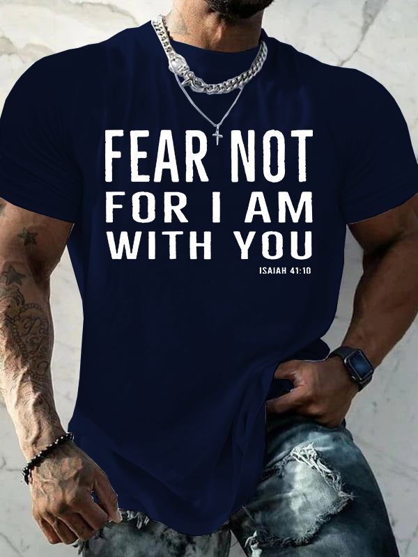 Fear Not Jesus God Christian Cotton T-Shirt