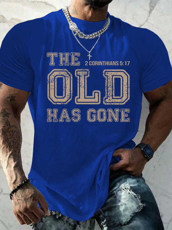 The Old Has Gone  Jesus God Christian Cotton T-Shirt