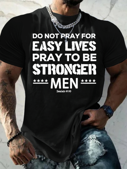 Pray to Be Stronger Men Jesus God Christian Cotton T-Shirt