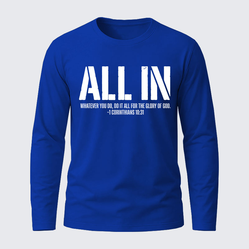 All In 1 Corinthians 10:31 Cotton Long Sleeve T-Shirt