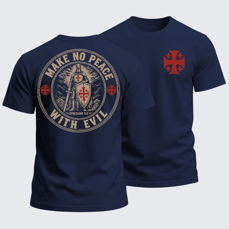 Heavyweight Cotton Tee - Make No Peace with Evil Knight Templar Jerusalem Cross