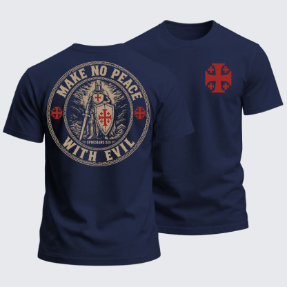 Heavyweight Cotton Tee - Make No Peace with Evil Knight Templar Jerusalem Cross