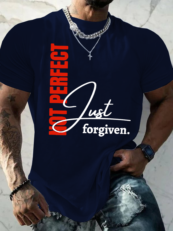 Not Perfect Just Forgiven  Jesus God Christian Cotton T-Shirt