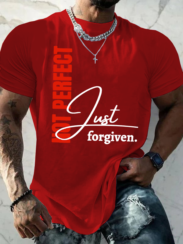 Not Perfect Just Forgiven  Jesus God Christian Cotton T-Shirt