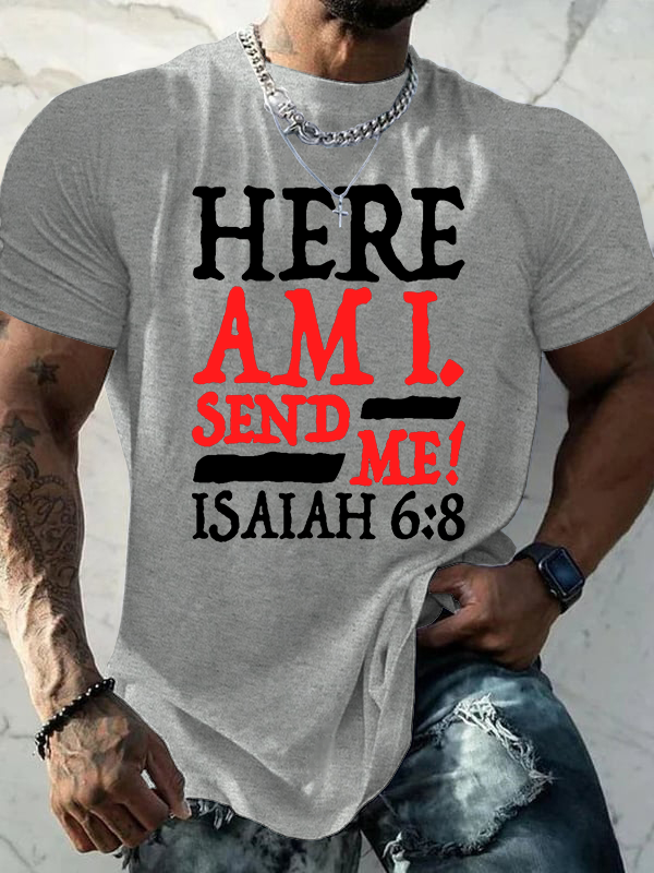 Isaiah 6:8 Send Me! Jesus God Christian Cotton T-Shirt