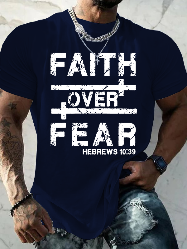 Faith Over Fear  Jesus God Christian Cotton T-Shirt