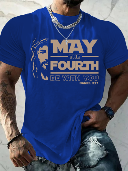 May The Fourth Be With You Jesus God Christian Cotton T-Shirt