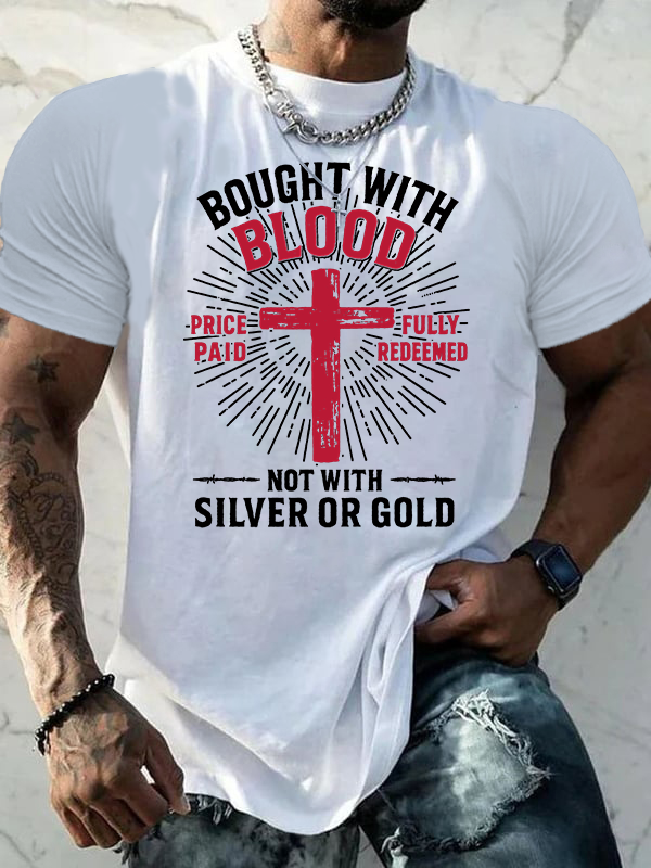 Bought with Blood Jesus God Christian Cotton T-Shirt