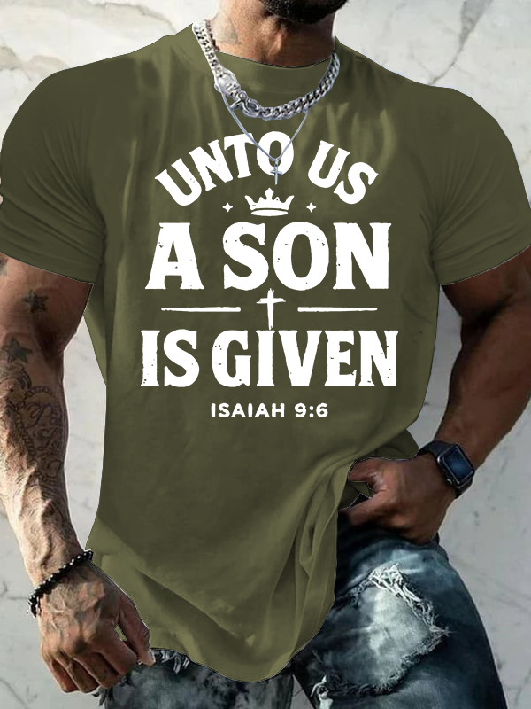 Unto Us A Son Is Given Jesus God Christian Cotton T-Shirt