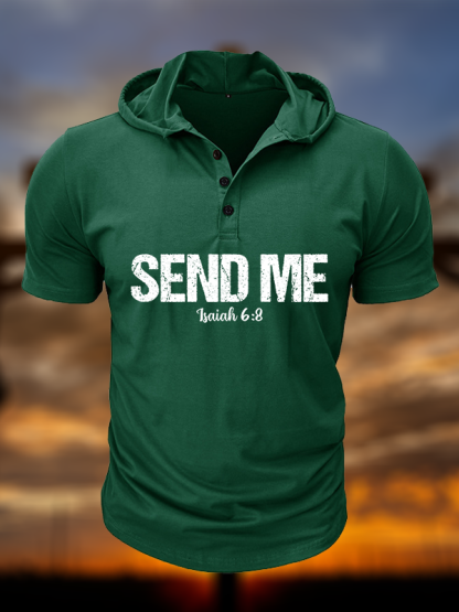 Isaiah 6:8 - SEND ME Christian Hooded Henley T Shirt