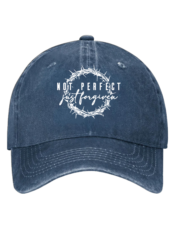 Not Perfect Just Forgiven Religious Christian Hat