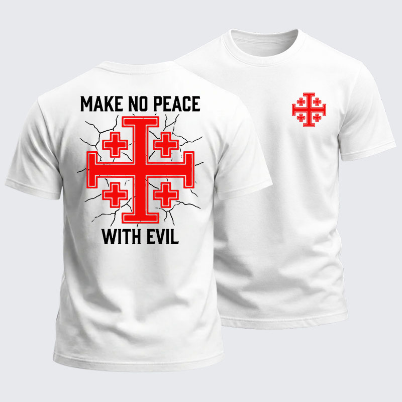 Heavyweight Cotton Tee - Make No Peace with Evil Knight Templar Jerusalem Cross