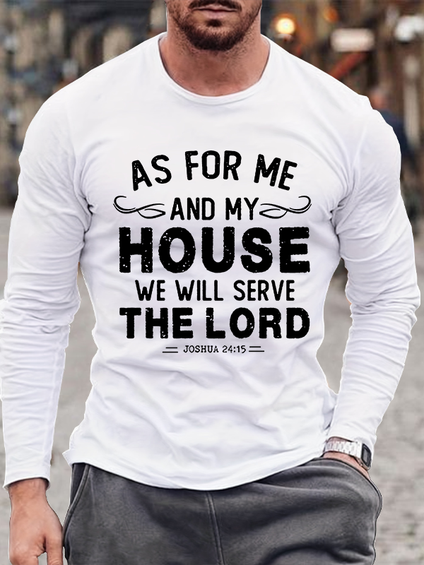 We Will Serve The Lord Jesus God Christian Cotton Long Sleeve T-Shirt