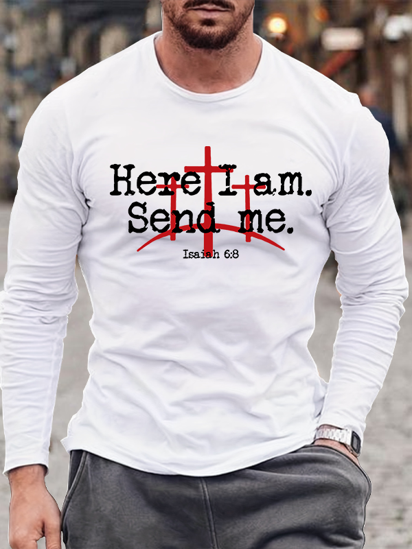 Here I Am Send Me - Bible Verse Isaiah 6:8 Jesus God Christian Cotton Long Sleeve T-Shirt