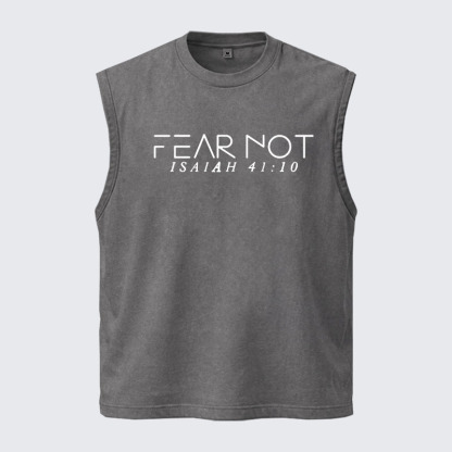 Washed Tank Top - Fear Not Isaiah 41:10