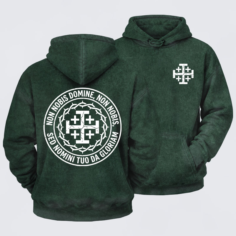Washed Hoodie - Non Nobis Domine, Non Nobis, Sed Nomini Tuo Da Gloriam