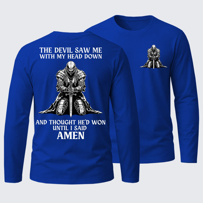 The Devil Saw Me Until I Said Amen Cotton Long Sleeve T-Shirt