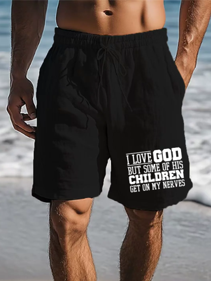 I Love God But Some Of His Children Get On My Nerves Christian Beach Shorts