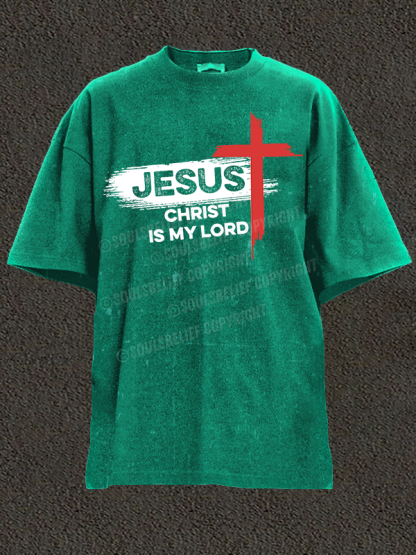 Jesus Christ Is My Lord Christian Washed T-Shirt