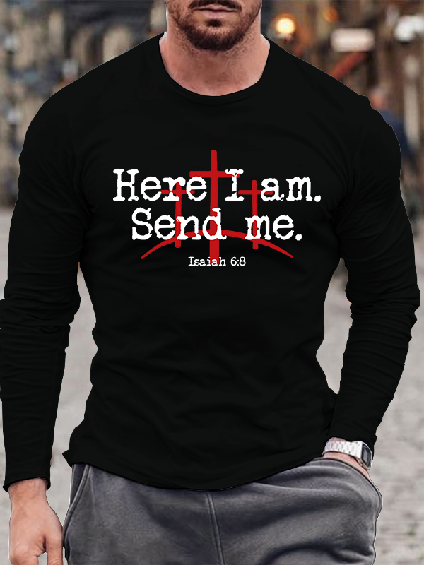 Here I Am Send Me - Bible Verse Isaiah 6:8 Jesus God Christian Cotton Long Sleeve T-Shirt