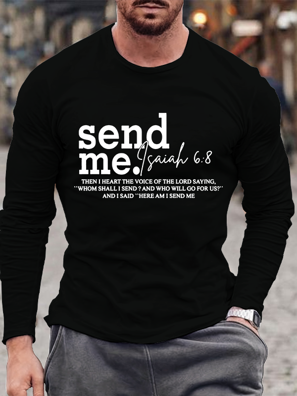 Send Me Isaiah 6:8 Jesus God Christian Cotton Long Sleeve T-Shirt