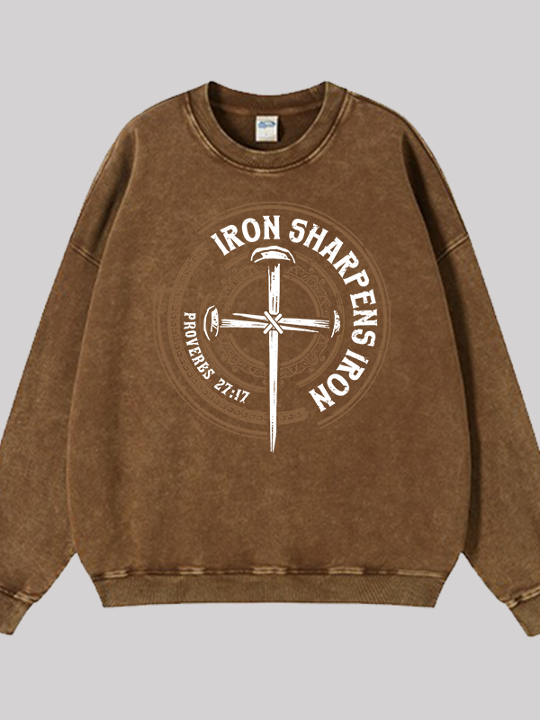 Iron Sharpens Iron - Proverbs 27:17 Jesus God Christian Washed Sweatshirt