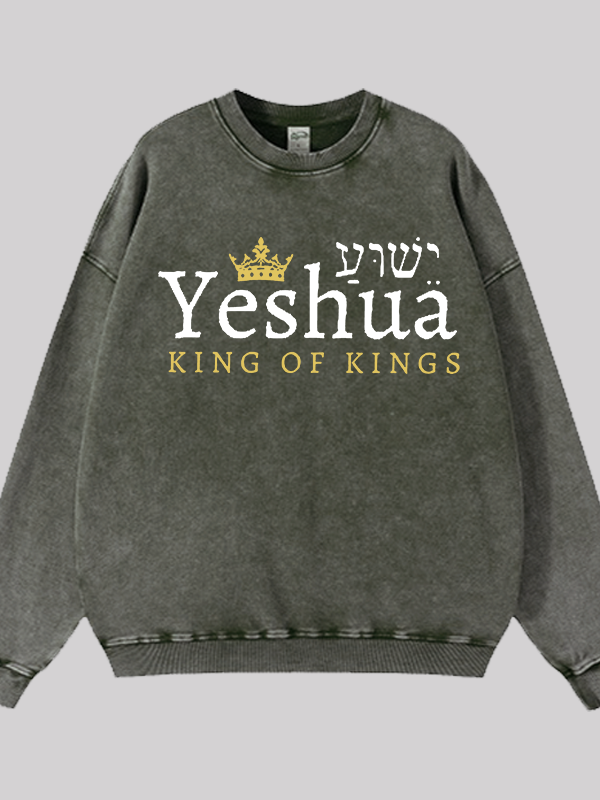 Yeshua King Of Kings Jesus God Christian Washed Sweatshirt
