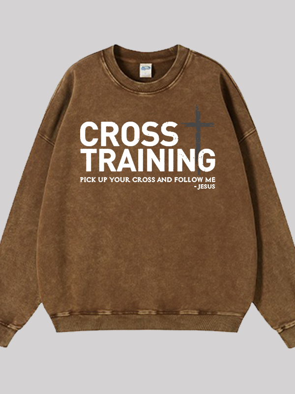 Cross Training Jesus God Christian Washed Sweatshirt