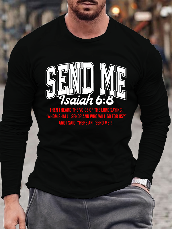 Send Me Isaiah 6:8 Jesus God Christian Cotton Long Sleeve T-Shirt
