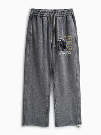 The Devil Saw Me with My Head Down and Thought He'd Won Until I Said Amen Jesus God Christian Washed Sweatpants