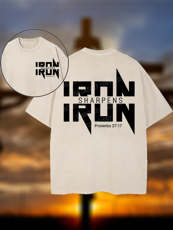 IRON SHARPENS IRON Proverbs 27:17 Christian Washed T-Shirt