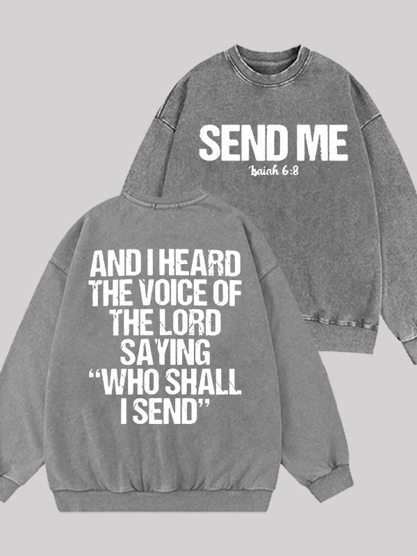 Send Me Isaiah 6:8 Jesus God Christian Washed Sweatshirt