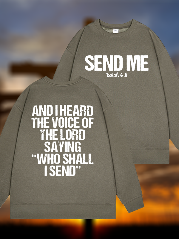 Send Me Isaiah 6:8 Jesus God Christian Sweatshirt