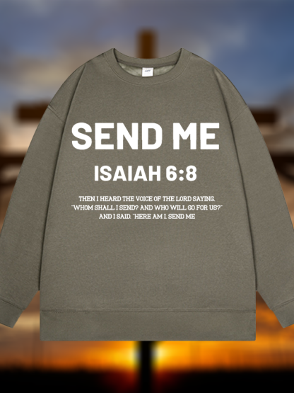 Send Me Isaiah 6:8 Jesus God Christian Sweatshirt