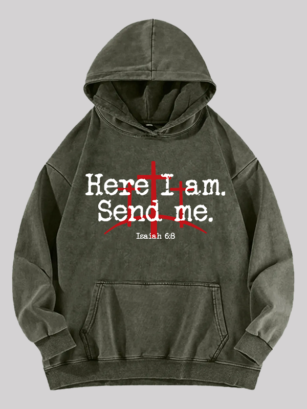 Here I Am Send Me - Bible Verse Isaiah 6:8 Jesus God Christian Washed Hoodie