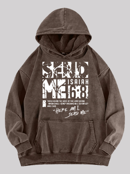 Send Me Isaiah 6:8  Jesus God Christian Washed Hoodie