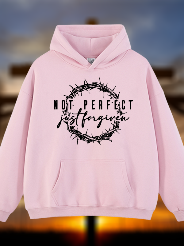 Not Perfect Just Forgiven Religious Jesus God Christian Plush Fleece-Lined Hoodie