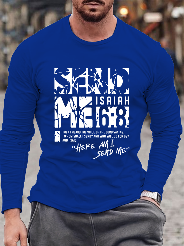 Send Me Isaiah 6:8 Jesus God Christian Cotton Long Sleeve T-Shirt