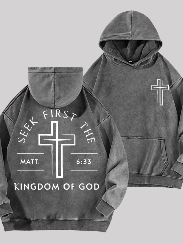 Seek First The Kingdom Of God Jesus God Christian Washed Hoodie