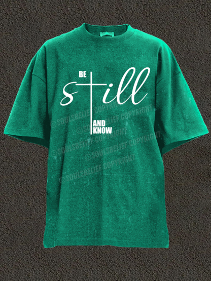 Be Still And Know Cross Christian Washed T-Shirt