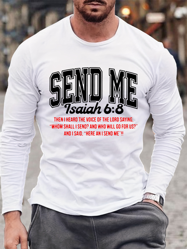 Send Me Isaiah 6:8 Jesus God Christian Cotton Long Sleeve T-Shirt