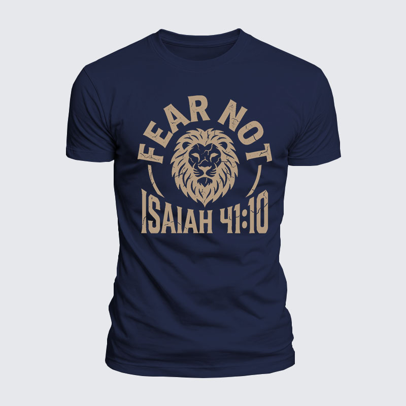 Fear Not Isaiah 41:10 Jesus God Christian  – Luxe Mercerized Interlock Cotton Tee